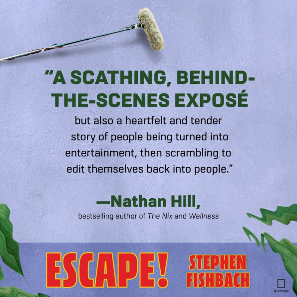 Escape!: A Novel