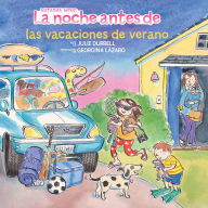 Title: La noche antes de las vacaciones de verano (The Night Before Summer Vacation Spanish Edition), Author: Natasha Wing