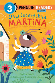 Title: Otra Cucarachita Martina: Basado en un cuento folclórico caribeño, Author: Yanitzia Canetti