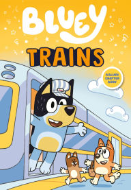 Title: Bluey: Trains, Author: Penguin Young Readers