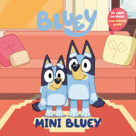 Title: Mini Bluey (Bilingual English-Spanish Edition): Un libro bilingüe, Author: Penguin Young Readers