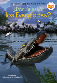 Title: ¿Dónde están los Everglades? (Where Are the Everglades? Spanish Edition), Author: Nico Medina