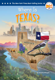 Title: Where Is Texas?, Author: Annette Whipple