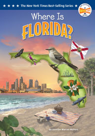 Title: Where Is Florida?, Author: Jennifer Marino Walters