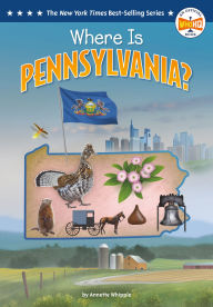 Title: Where Is Pennsylvania?, Author: Annette Whipple