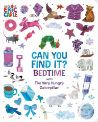 Title: Can You Find It? Bedtime with The Very Hungry Caterpillar, Author: Eric Carle