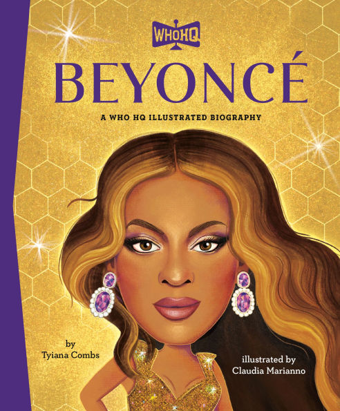 Beyoncé: A Who HQ Illustrated Biography