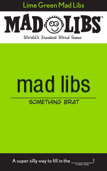 Lime Green Mad Libs: World's Greatest Word Game