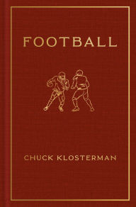 Title: Football (Signed Book), Author: Chuck Klosterman