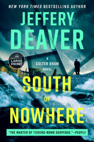 Title: South of Nowhere, Author: Jeffery Deaver