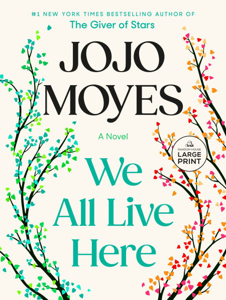 We All Live Here: A Novel