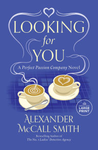 Title: Looking for You, Author: Alexander McCall Smith
