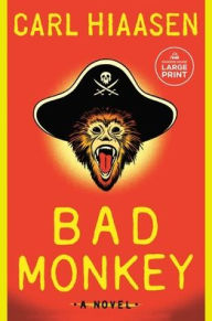 Bad Monkey: A novel