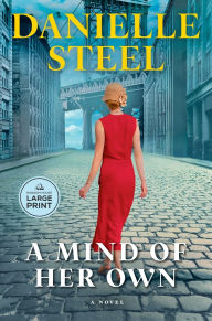 Title: A Mind of Her Own: A Novel, Author: Danielle Steel