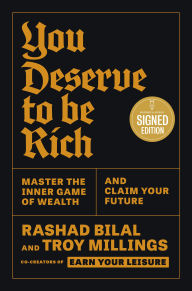 Online textbooks free download You Deserve to Be Rich: Master the Inner Game of Wealth and Claim Your Future 9780593728192 RTF FB2 (English Edition) by Rashad Bilal, Troy Millings