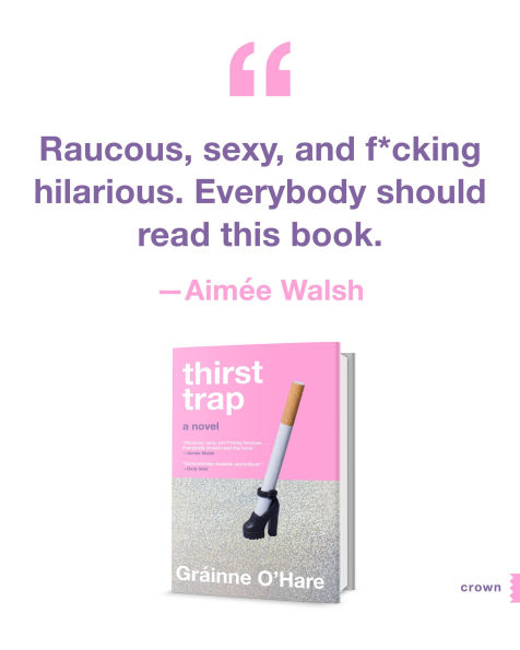 Thirst Trap: A Novel