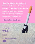 Alternative view 4 of Thirst Trap: A Novel