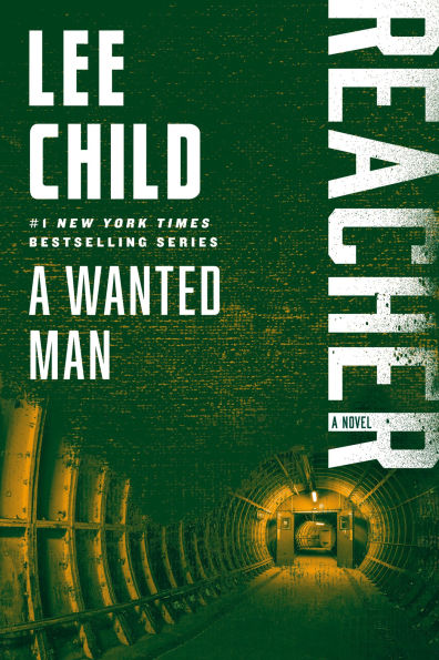 A Wanted Man: Reacher Novel