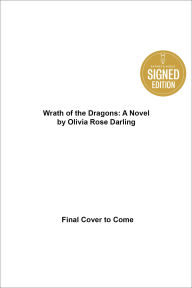 Title: Wrath of the Dragons: A Novel (Signed Book), Author: Olivia Rose Darling