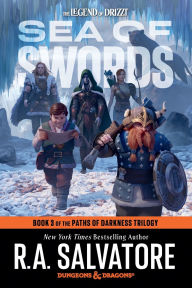 Title: Sea of Swords: Dungeons & Dragons: Book 3 of the Paths of Darkness Trilogy, Author: R. A. Salvatore