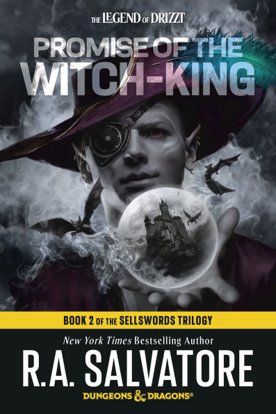 Promise of the Witch-King: Dungeons & Dragons: Book 2 of The Sellswords Trilogy