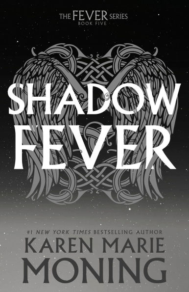 Shadowfever: The Fever Series