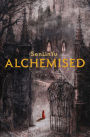 Alchemised (B&N Exclusive Edition)