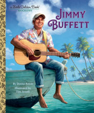 Title: Jimmy Buffett: A Little Golden Book Biography, Author: Donna Rocco