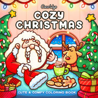 Cozy Christmas: Coloring Book for Adults and Kids