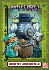 Title: When the Warden Calls (Minecraft Ironsword Academy #5), Author: Caleb Zane Huett