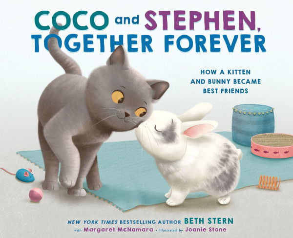 Coco and Stephen, Together Forever: How a Kitten and Bunny Became Best Friends