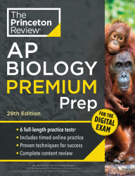 Title: Princeton Review AP Biology Premium Prep, 29th Edition: 6 Practice Tests + Digital Practice Online + Content Review, Author: The Princeton Review