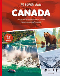 Title: DK Super World: Canada, Author: DK