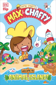Title: Max and Chaffy: Welcome to Animal Island, Author: Jamie Smart