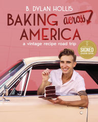 Baking Across America: A Vintage Recipe Road Trip (Signed B&N Exclusive Book)