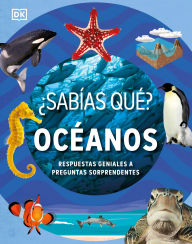 Title: ¿Sabías qué? Océanos (Did You Know? Ocean), Author: DK