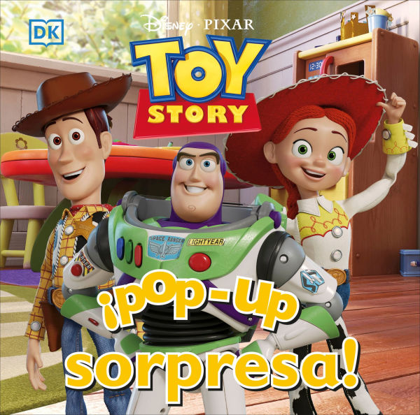 Â¡Pop-up sorpresa! Toy Story (Pop-Up Peekaboo! Disney Pixar Toy Story)