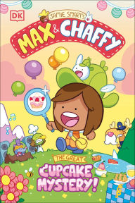 Download free books online for nook Max and Chaffy: The Great Cupcake Mystery MOBI 9780593965535 by Jamie Smart (English Edition)