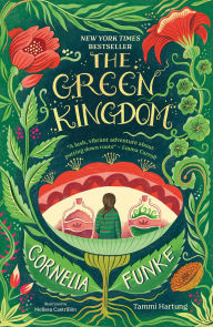 Title: The Green Kingdom: New York Times Bestseller, Author: Cornelia Funke