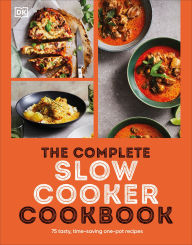Title: The Complete Slow Cooker Cookbook, Author: DK