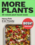 Alternative view 1 of BOSH! More Plants: 30-minute Plant-based Meals