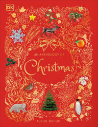 Title: An Anthology of Christmas, Author: Auriol Bishop