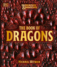 Title: Dungeons & Dragons The Book of Dragons, Author: Michael Witwer