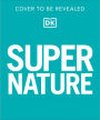 Super Nature Encyclopedia
