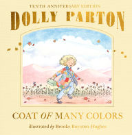 Title: Coat of Many Colors: 10th Anniversary Edition, Author: Dolly Parton