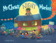 Title: Mr. Chow's Night Market, Author: Emily Sun Li