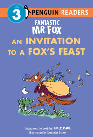 Title: Fantastic Mr. Fox: An Invitation to a Fox's Feast, Author: Roald Dahl