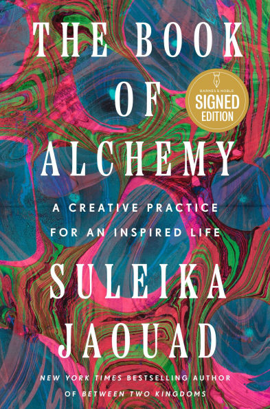 The Book of Alchemy: A Creative Practice for an Inspired Life (Signed Book)