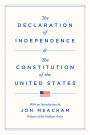 The Declaration of Independence and the Constitution of the United States