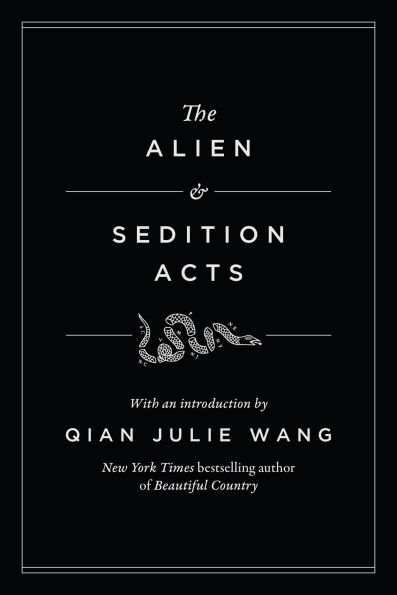 The Alien and Sedition Acts